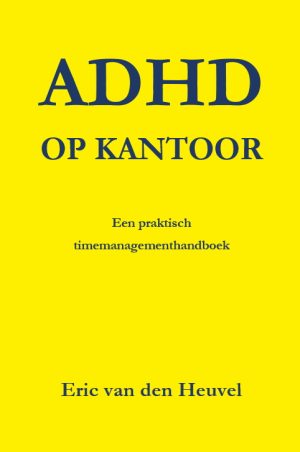 Boek ADHD op KANTOOR Timemanagement